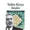 Vakte Karşı Sözler-Ömer Tuğrul İnançer