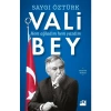 Vali Bey - Saygı Öztürk