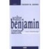 Walter Benjamin Üzerine - Theodor W. Adorno