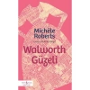 Walworth Güzeli - Michele Roberts