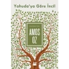 Yahudaya Göre İncil - Amos Oz