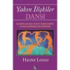 Yakın İlişkiler Dansı - Harriet Lerner
