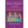 Yakın İlişkiler Dansı - Harriet Lerner