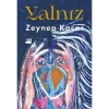 Yalnız - Zeynep Kaçar