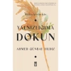 Yalnızlığıma Dokun - Ahmed Günbay Yıldız