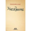Yalnızlık Paylaşılmaz - Özdemir Asaf