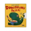 Yapı Kredi Yayınları Dinozorunu Besle! - Hareketli KitapAnna Milbourne