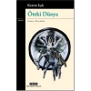 Yapı Kredi Yayınları Öteki Dünya - Kerem Işık