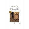 Yaralısın - Erdal Öz
