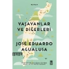 Yaşayanlar ve Diğerleri - Jose Eduardo Agualusa