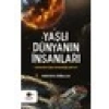 Yaşlı Dünyanın İnsanları - Mustafa Özbalak