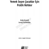 Yemek Seçen Çocuklar Için Pratik Rehber
