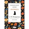 Yeşilin Kızı: Anne Avonlea (Bez Ciltli) - Lucy Maud Montgomery