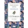 Yeşilin Kızı: Anne Avonlea (Bez Ciltli) - Lucy Maud Montgomery