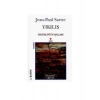 Yıkılış Özgürlüğün Yolları - 3 - Jean-Paul Sartre