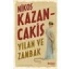 Yılan ve Zambak - Nikos Kazancakis