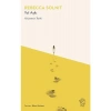 Yol Aşkı - Rebecca Solnit