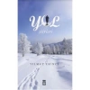Yol Şiirleri - Yılmaz Ekinci