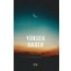 Yüksek Kader - İbrahim Tenekeci