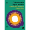 Yükselen Güneşin Ülkesinde - Chimamanda Ngozi Adichie