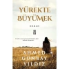 Yürekte Büyümek - Ahmed Günbay Yıldız