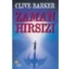 Zaman Hırsızı - Clive Barker