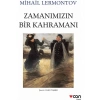 Zamanımızın Bir Kahramanı - Mihail Lermontov