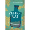 Zehr-İ Bal-Sezgin Irmak