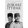 Zoraki İttifak / Birinci Dünya Savaşında Türk-Alman Askerî Ortaklığı