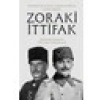Zoraki İttifak / Birinci Dünya Savaşında Türk-Alman Askerî Ortaklığı