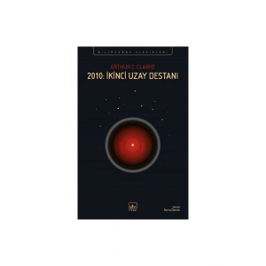 2010 İkinci Uzay Destanı - Arthur C. Clarke