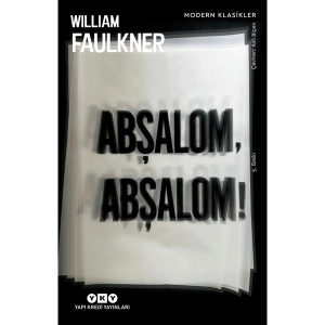 Abşalom Abşalom! - William Faulkner