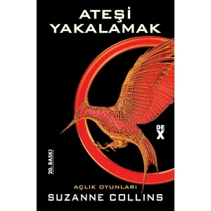 Açlık Oyunları 2 - Ateşi Yakalamak - Suzanne Collins