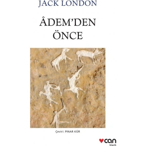 Adem’den Önce - Jack London
