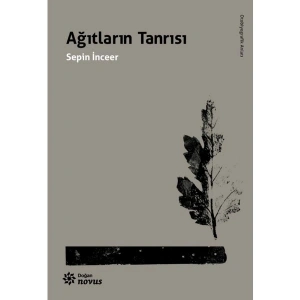 Ağıtların Tanrısı - Sepin Sinanlıoğlu