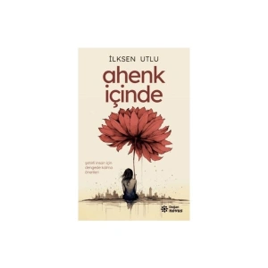 Ahenk Içinde - Ilksen Utlu