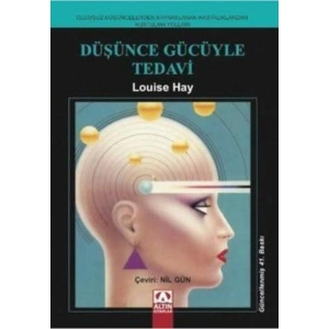 Altın Kitaplar Düşünce Gücüyle Tedavi Louise Hay Ciltsiz Normal Boy