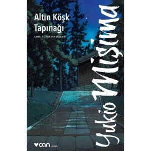 Altın Köşk Tapınağı - Yukio Mişima