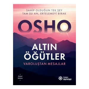 Altın Öğütler / Varoluştan Mesajlar – Osho
