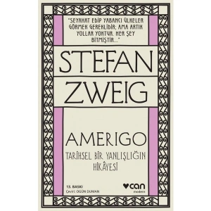 Amerigo Tarihsel Bir Yanlışlığın Hikayesi - Stefan Zweig