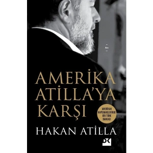 Amerika Atillaya Karşı - Hakan Atilla
