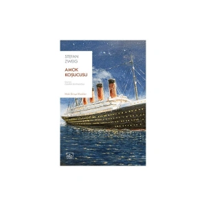 Amok Koşucusu - Stefan Zweig