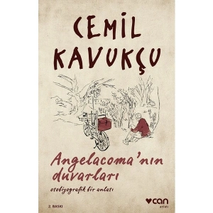 Angelacomanın Duvarları - Cemil Kavukçu
