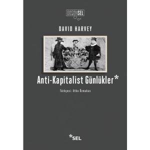 Anti-Kapitalist Günlükler - David Harvey