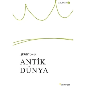 Antik Dünya: Aklayakın 3 - Jerry Toner