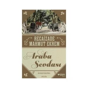 Araba Sevdası - Recaizade Mahmut Ekrem