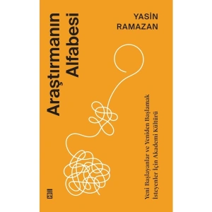 Araştırmanın Alfabesi - Yasin Ramazan