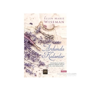 Ardımda Kalanlar - Ellen Marie Wiseman Normal Boy Edebiyatı Türkiye Menşeli