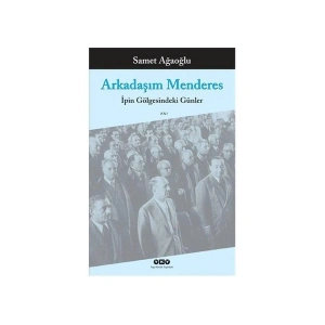 Arkadaşım Menderes - Samet Ağaoğlu