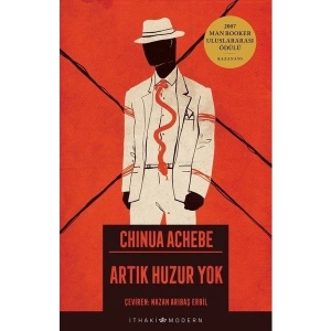 Artık Huzur Yok - Chinua Achebe